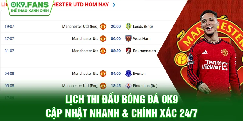 Lịch thi đấu cập nhật liên tục, chuẩn xác