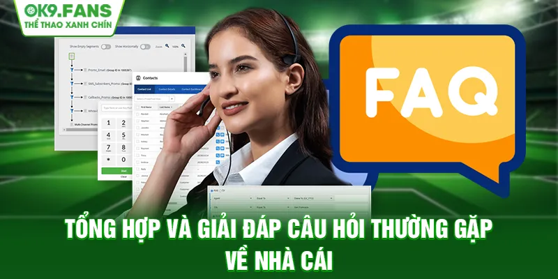 Tổng hợp và giải đáp câu hỏi thường gặp về nhà cái